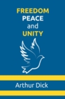 Freedom, Peace, and Unity - Book