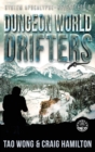 Dungeon World Drifters : A New Apocalyptic LitRPG Series - Book