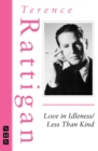 Love in Idleness / Less Than Kind (The Rattigan Collection) - eBook