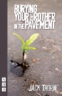 Burying Your Brother in the Pavement (NHB Modern Plays) - eBook