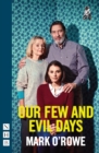 Our Few and Evil Days (NHB Modern Plays) - eBook