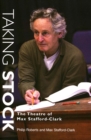 Taking Stock: The Theatre of Max Stafford-Clark - eBook