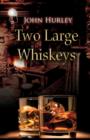 Two Large Whiskeys - Book