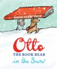 Otto the Book Bear in the Snow - Book