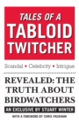 Tales of a Tabloid Twitcher : Revealed: The Truth About Birdwatchers - eBook