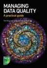 Managing Data Quality : A practical guide - Book