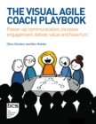 The Visual Agile Coach Playbook - Book