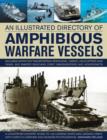 Illustrated Directory of Amphibious Warfare Vessels - Book