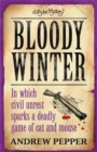 Bloody Winter : From the author of The Last Days of Newgate - Book