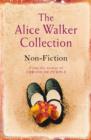 The Alice Walker Collection : Non-Fiction - eBook