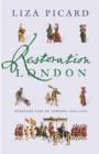 Restoration London : Everyday Life in the 1660s - eBook