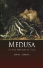 Medusa : In the Mirror of Time - Book