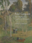 Paul Gauguin : The Mysterious Centre of Thought - Book