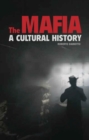 The Mafia : A Cultural History - Book