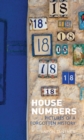 House Numbers : Pictures of a Forgotten History - Book