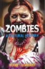Zombies : A Cultural History - Book