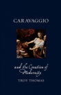 Caravaggio and the Creation of Modernity - Book