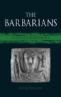 The Barbarians : Lost Civilizations - eBook