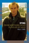 Sting : From Northern Skies to Fields of Gold - Book