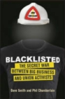 Blacklisted : The Secret War Between Big Business and Union Activists - Book