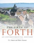 The Firth of Forth : An Environmental History - Book