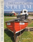 The Gathering Stream : The Story of Moray Firth - Book