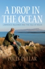 A Drop in the Ocean : Lawrence MacEwen and the Isle of Muck - Book