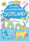 My First Colouring Book: Scotland - Book