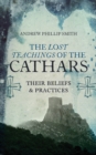 Lost Teachings of the Cathars - eBook