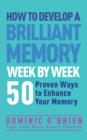 How to Develop a Brilliant Memory Week by Week - eBook