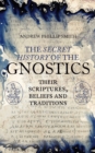 Secret History of the Gnostics - eBook