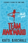 The It Girl: Team Awkward - eBook
