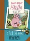 Angry Birds Stella Diaries Stella Runs Away! - eBook
