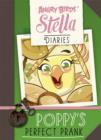 Angry Birds Stella Diaries: Poppy's Perfect Prank - eBook