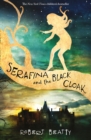 Serafina and the Black Cloak - eBook