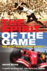 The Spirit of the Game : How Sport Made the Modern World - Book