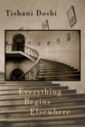 Everything Begins Elsewhere - eBook