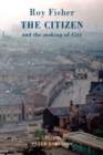 The Citizen : and the making of 'City' - Book