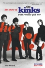 The Kinks : You Really Got Me - Book