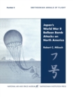 Japan's World War II Balloon Bomb Attacks on North America (Smithsonian Annals of Flight) - Book