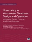Uncertainty in Wastewater Treatment Design and Operation - Book
