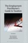 The Employment Practitioner's Guide to Taxation - Book