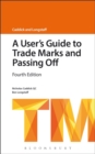 A User's Guide to Trade Marks and Passing Off - Book