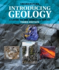 Introducing Geology : A Guide to the World of Rocks - Book