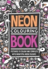 The Neon Colouring Book - Book