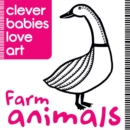 Clever Babies Love Art : Farm Animals - Book