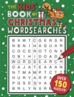 The Kids’ Book of Christmas Wordsearches - Book
