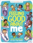 Feeling Good About Me : Explore Your Emotions, Let Go of Your Worries - Book