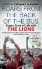 Roars from the Back of the Bus : Rugby Tales of Life with the Lions - eBook