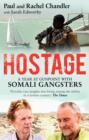 Hostage : A Year at Gunpoint with Somali Gangsters - eBook